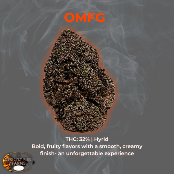 OMFG cannabis flower with bold fruity flavors and a smooth, creamy finish